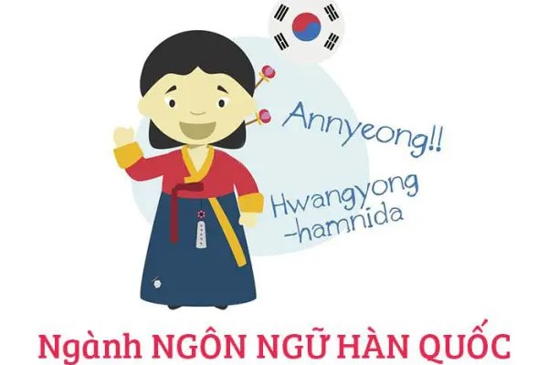 Tìm hiểu về mã ngành Ngôn ngữ Hàn 