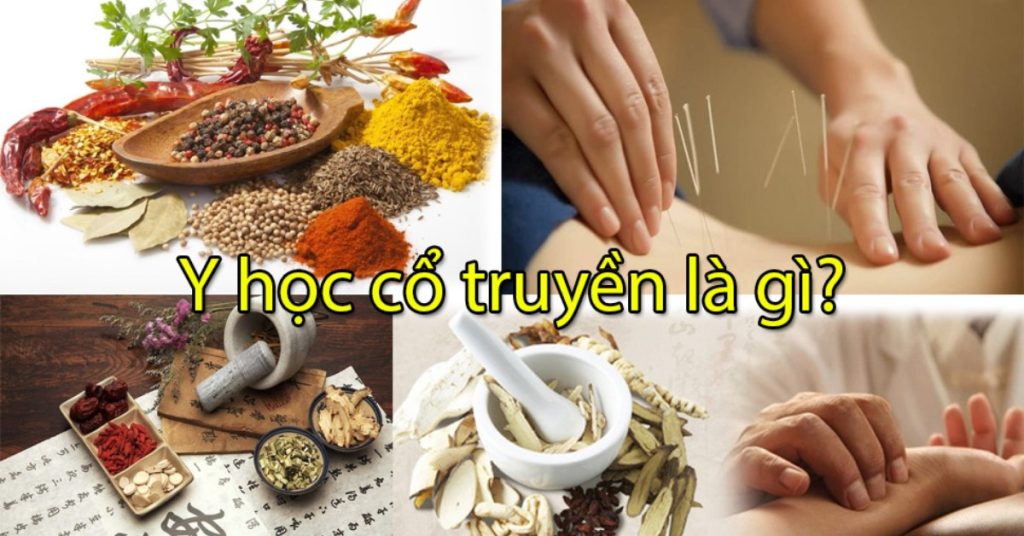 Y học Cổ truyền là gì?